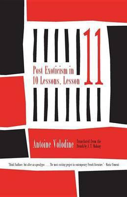 Post-Exoticism in Ten Lessons, Lesson Eleven(English, Electronic book text, Volodine Antoine)