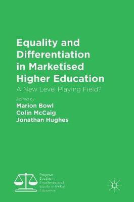 Equality and Differentiation in Marketised Higher Education(English, Hardcover, unknown)