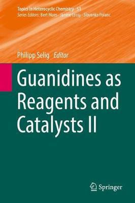 Guanidines as Reagents and Catalysts II(English, Hardcover, unknown)