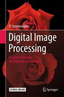Digital Image Processing(English, Hardcover, Sundararajan D.)