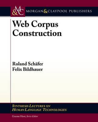 Web Corpus Construction(English, Electronic book text, Schafer Roland)