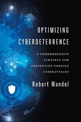 Optimizing Cyberdeterrence(English, Paperback, Mandel Robert)