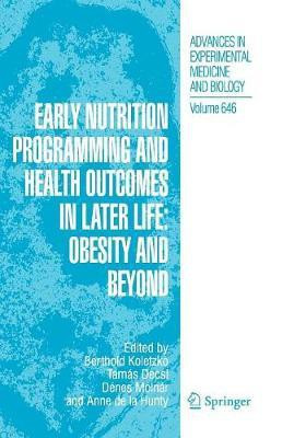 Early Nutrition Programming and Health Outcomes in Later Life: Obesity and beyond(English, Paperback, unknown)