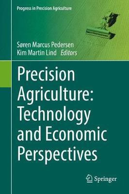 Precision Agriculture: Technology and Economic Perspectives(English, Hardcover, unknown)