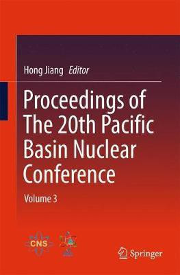 Proceedings of The 20th Pacific Basin Nuclear Conference(English, Paperback, unknown)