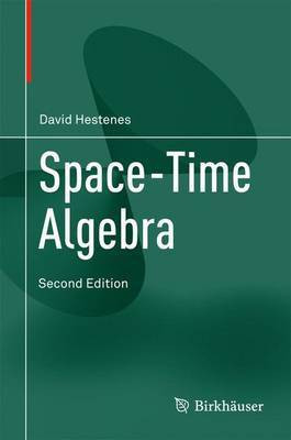 Space-Time Algebra(English, Electronic book text, Hestenes David)