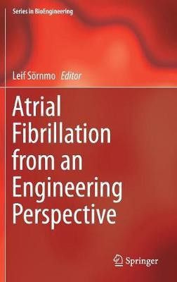 Atrial Fibrillation from an Engineering Perspective(English, Hardcover, unknown)