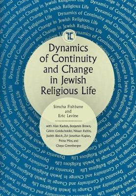 Dynamics of Continuity and Change in Jewish Religious Life(English, Hardcover, unknown)