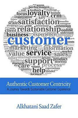 Authentic Customer Centricity(English, Electronic book text, Zafer Alkhatani Saad)