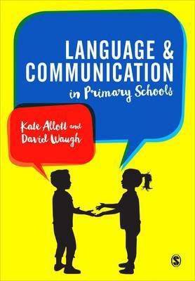 Language and Communication in Primary Schools(English, Paperback, Allott Kate)