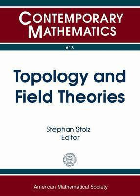 Topology and Field Theories(English, Paperback, unknown)