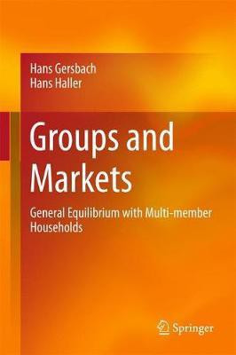 Groups and Markets(English, Hardcover, Gersbach Hans)