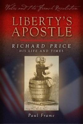 Liberty's Apostle - Richard Price, His Life and Times(English, Paperback, Frame Paul)