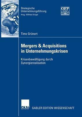 Mergers & Acquisitions in Unternehmungskrisen(English, Electronic book text, unknown)