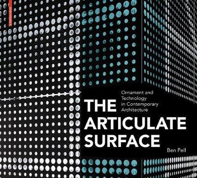 The Articulate Surface(English, Electronic book text, Pell Ben)