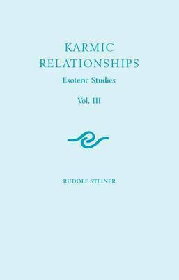 Karmic Relationships: Volume 3(English, Paperback, Steiner Rudolf)