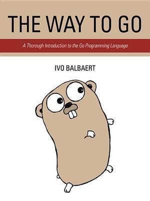 The Way to Go(English, Electronic book text, Balbaert Ivo)