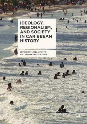 Ideology, Regionalism, and Society in Caribbean History(English, Hardcover, unknown)