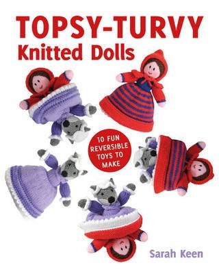 Topsy-Turvy Knitted Dolls(English, Paperback, Keen S)