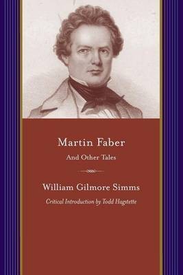 Martin Faber and Other Stories(English, Paperback, Simms William Gilmore)