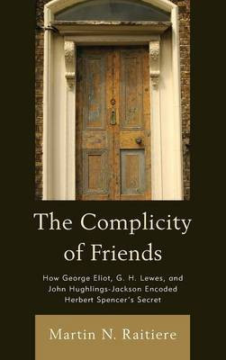 The Complicity of Friends(English, Hardcover, Raitiere Martin)