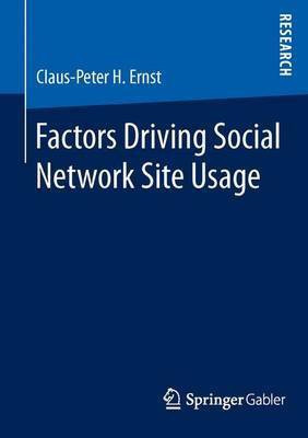 Factors Driving Social Network Site Usage(English, Electronic book text, Ernst Claus-Peter H)