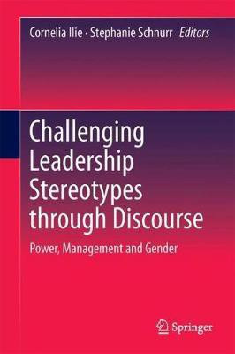 Challenging Leadership Stereotypes Through Discourse(English, Hardcover, unknown)