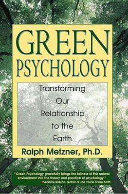 Green Psychology(English, Electronic book text, Metzner Ralph)