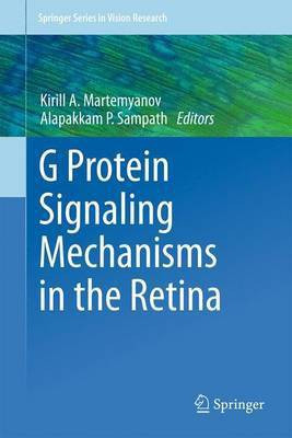 G Protein Signaling Mechanisms in the Retina(English, Electronic book text, unknown)