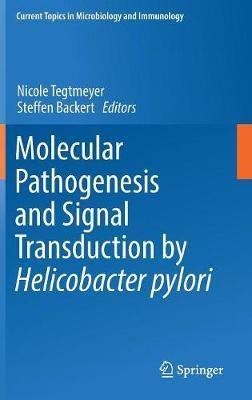 Molecular Pathogenesis and Signal Transduction by Helicobacter pylori(English, Hardcover, unknown)