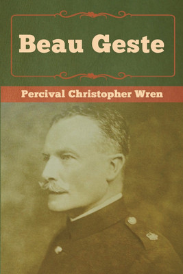 Beau Geste(English, Paperback, Wren Percival Christopher)