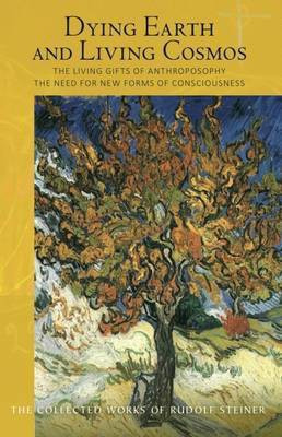 Dying Earth and Living Cosmos(English, Paperback, Steiner Rudolf)
