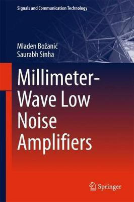 Millimeter-Wave Low Noise Amplifiers(English, Hardcover, Bozanic Mladen)