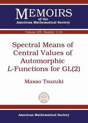 Spectral Means of Central Values of Automorphic $L$-Functions for GL(2)(English, Paperback, Tsuzuki Masao)