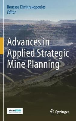 Advances in Applied Strategic Mine Planning(English, Hardcover, unknown)