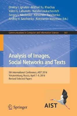 Analysis of Images, Social Networks and Texts(English, Paperback, unknown)