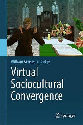 Virtual Sociocultural Convergence(English, Hardcover, Bainbridge William Sims)