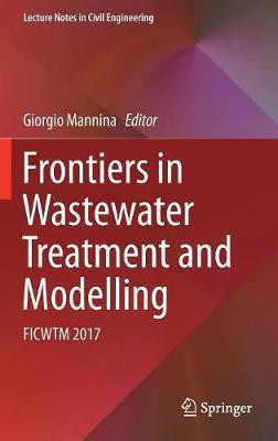 Frontiers in Wastewater Treatment and Modelling(English, Hardcover, unknown)