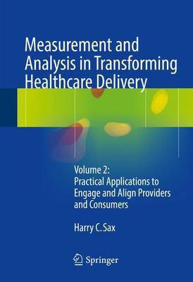 Measurement and Analysis in Transforming Healthcare Delivery(English, Hardcover, unknown)