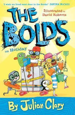 The Bolds on Holiday(English, Paperback, Clary Julian)