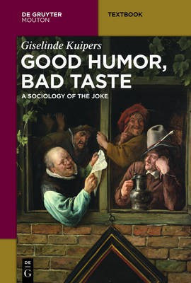 Good Humor, Bad Taste(English, Paperback, Kuipers Giselinde)