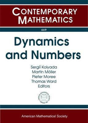 Dynamics and Numbers(English, Paperback, unknown)