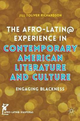 The Afro-Latin@ Experience in Contemporary American Literature and Culture(English, Hardcover, Richardson Jill Toliver)