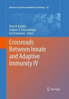 Crossroads Between Innate and Adaptive Immunity IV(English, Paperback, unknown)