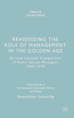 Reassessing the Role of Management in the Golden Age(English, Hardcover, unknown)