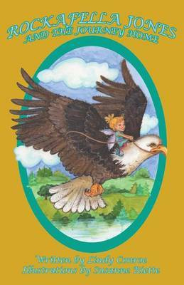 Rockafella Jones and the Journey Home(English, Paperback, Conroe Lindy)