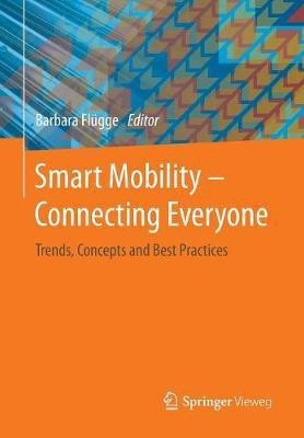 Smart Mobility - Connecting Everyone(English, Paperback, unknown)