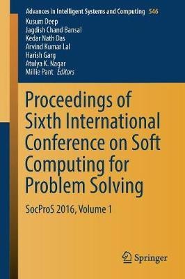 Proceedings of Sixth International Conference on Soft Computing for Problem Solving(English, Paperback, unknown)