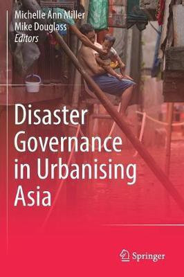 Disaster Governance in Urbanising Asia(English, Paperback, unknown)