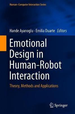 Emotional Design in Human-Robot Interaction(English, Hardcover, unknown)